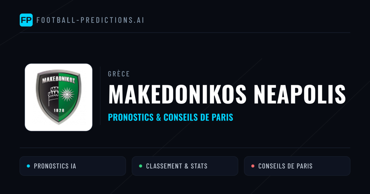 Makedonikos Neapolis Pronostics & Statistiques