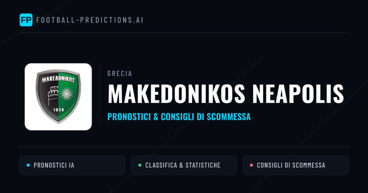 Pronostici e Statistiche Makedonikos Neapolis