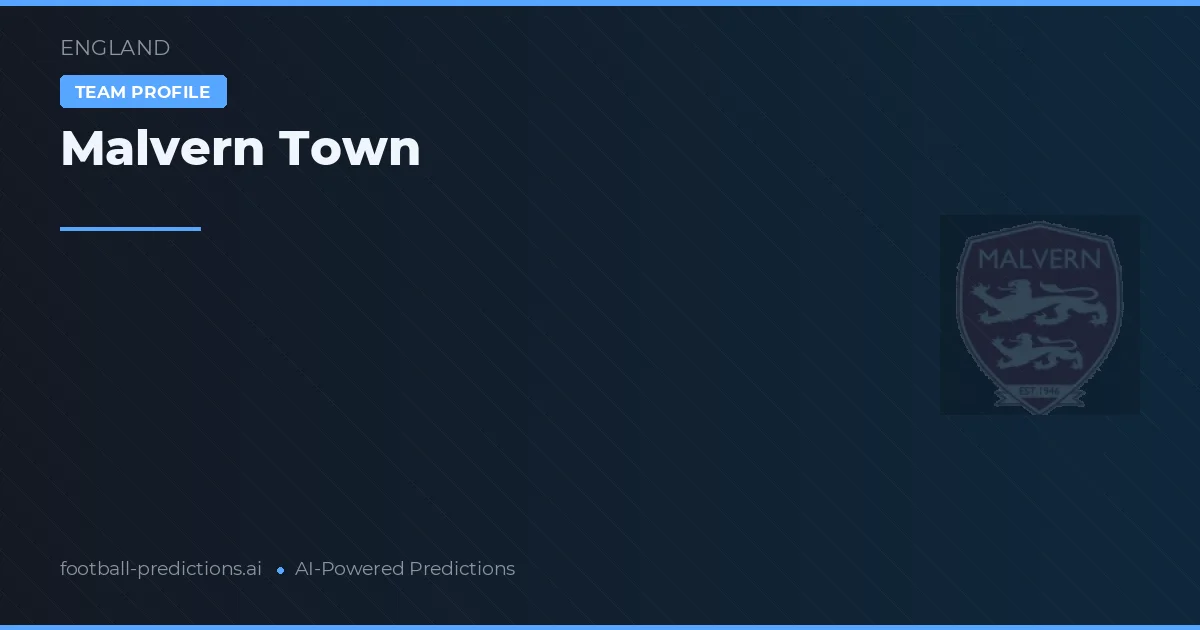 Malvern Town Predictions & Stats