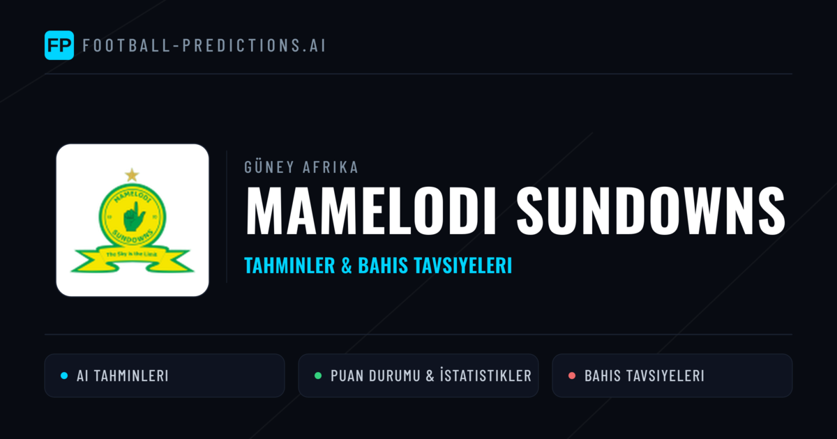Mamelodi Sundowns Tahminleri & İstatistikler