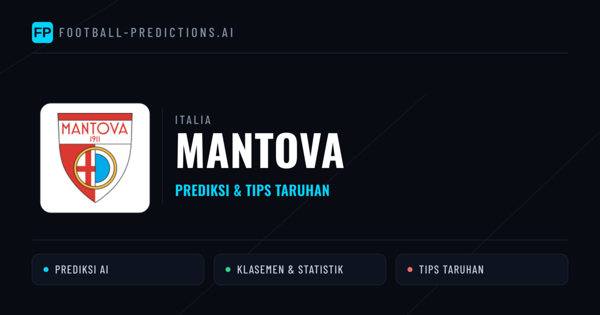 Mantova Prediksi & Statistik Piala Dunia