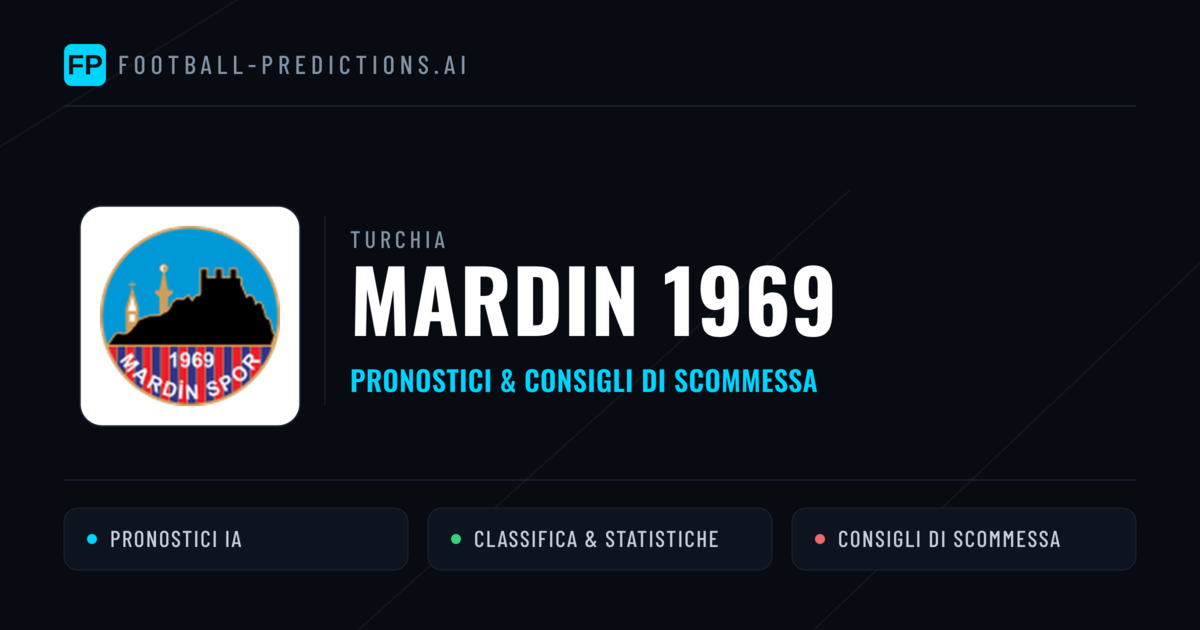 Pronostici e Statistiche Mardin 1969