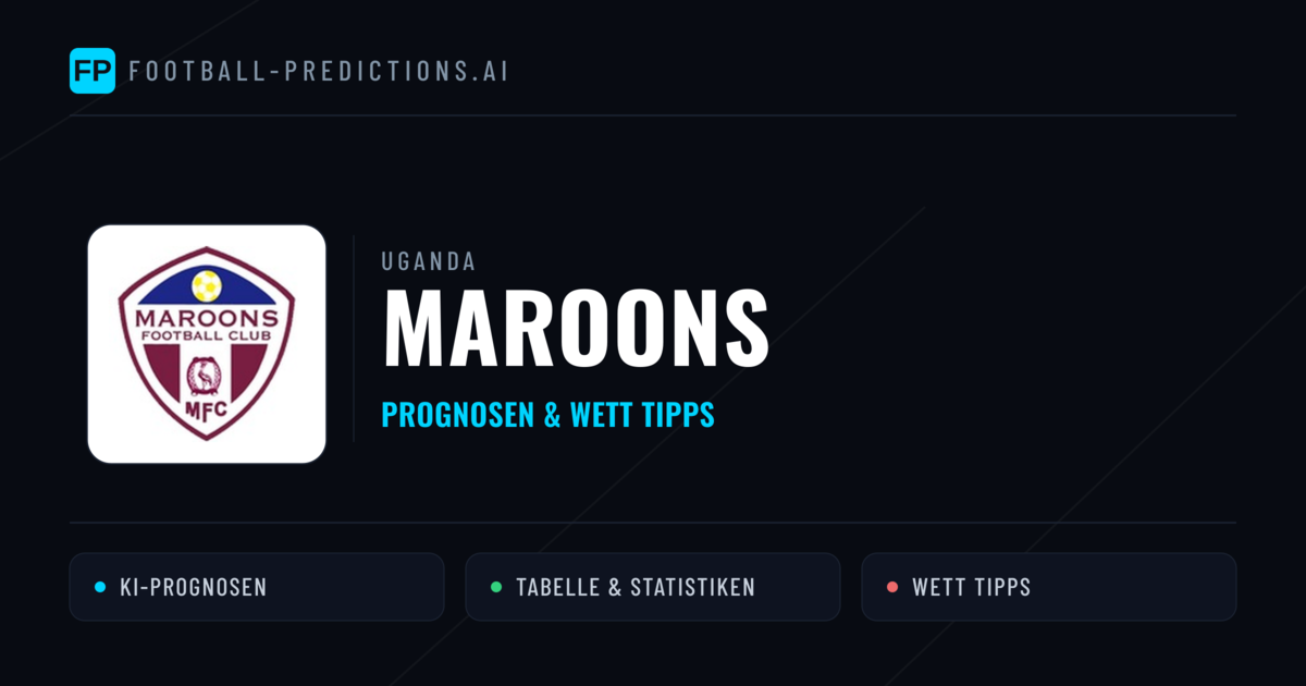Maroons Prognosen & Statistiken