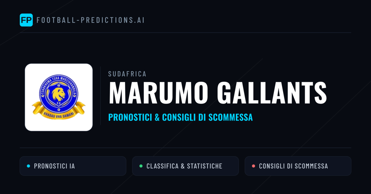Pronostici e Statistiche Marumo Gallants