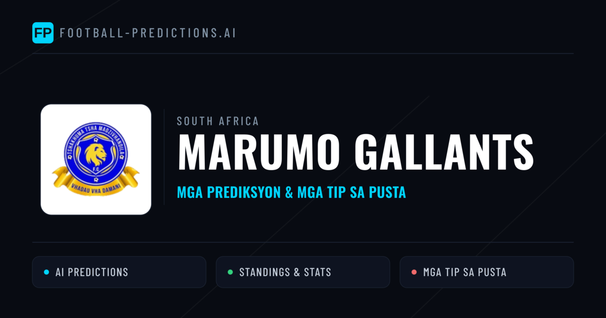Marumo Gallants Predictions & Stats