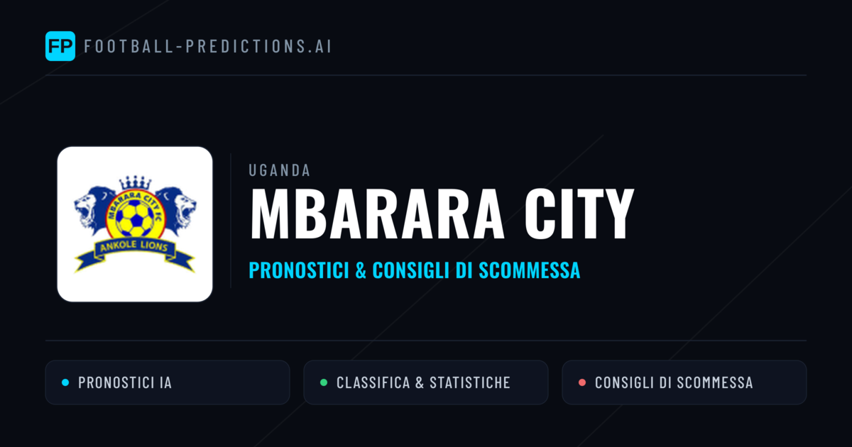 Pronostici e Statistiche Mbarara City