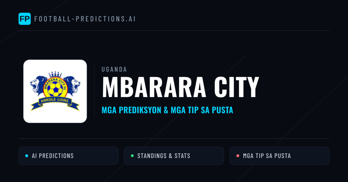 Mbarara City Predictions & Stats