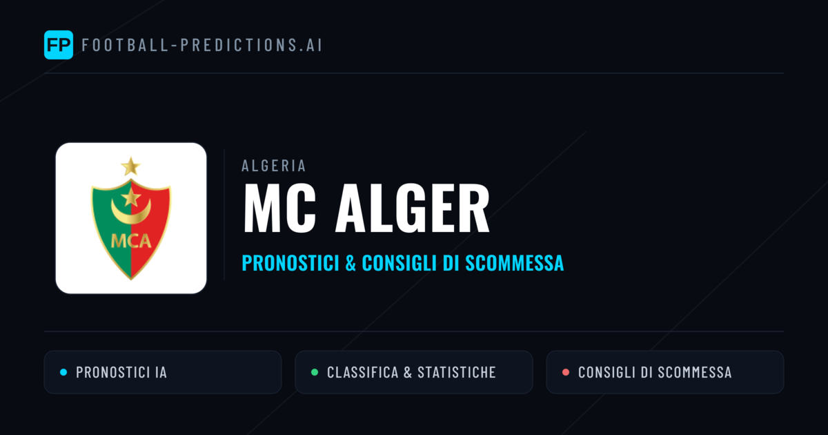 Pronostici e Statistiche MC Alger