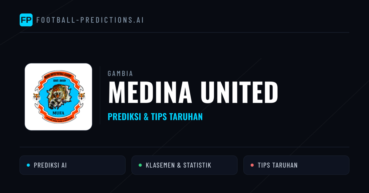 Medina United Prediksi & Statistik Piala Dunia