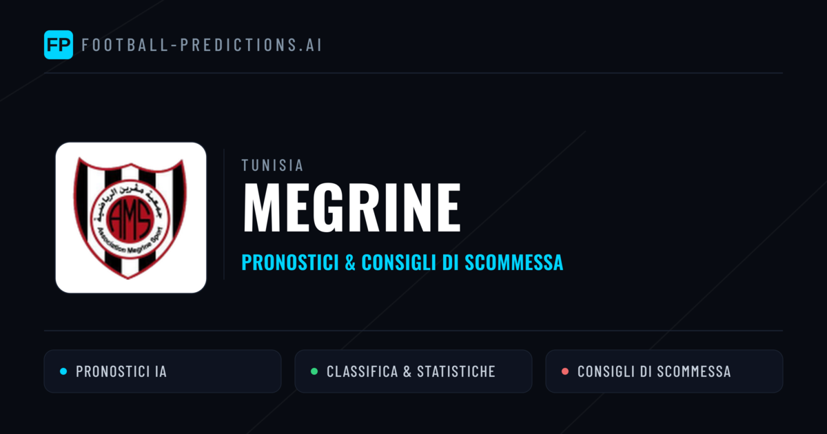 Pronostici e Statistiche Megrine