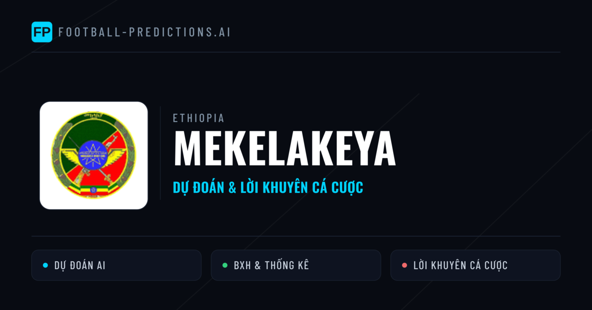 Mekelakeya Dự đoán & Thống kê