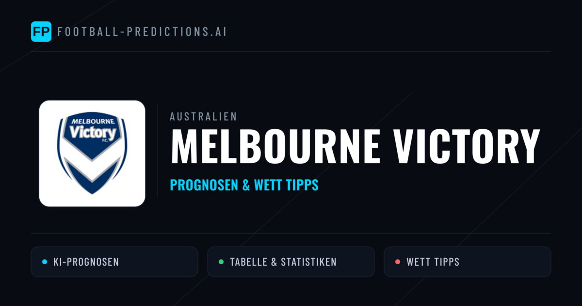 Melbourne Victory Prognosen & Statistiken