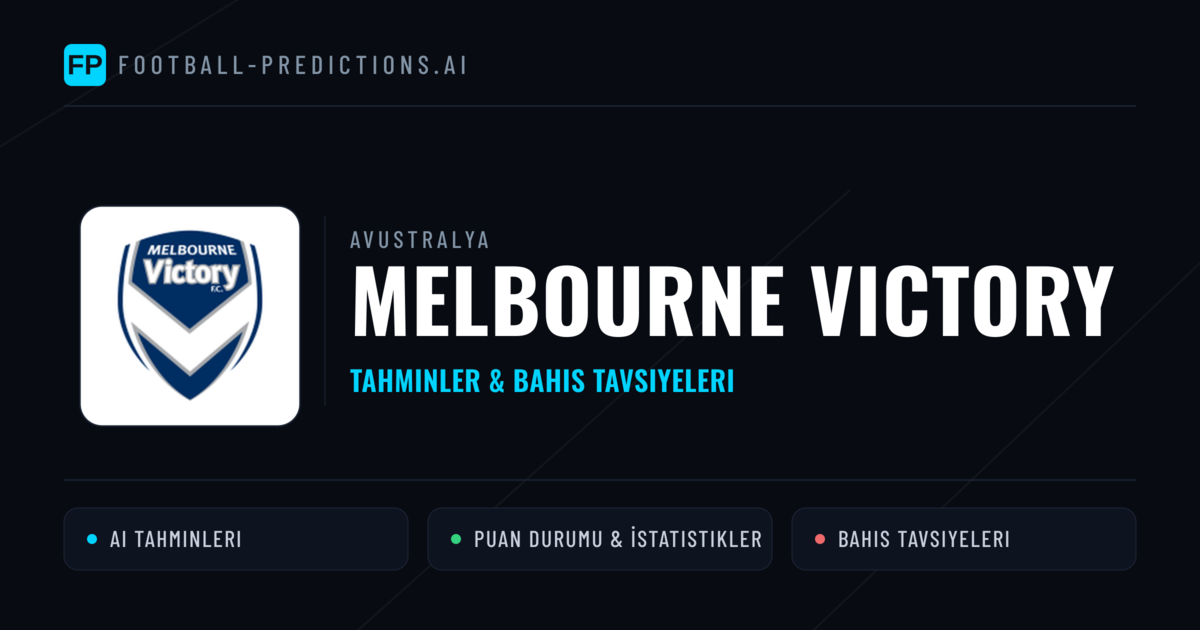 Melbourne Victory Tahminleri & İstatistikler