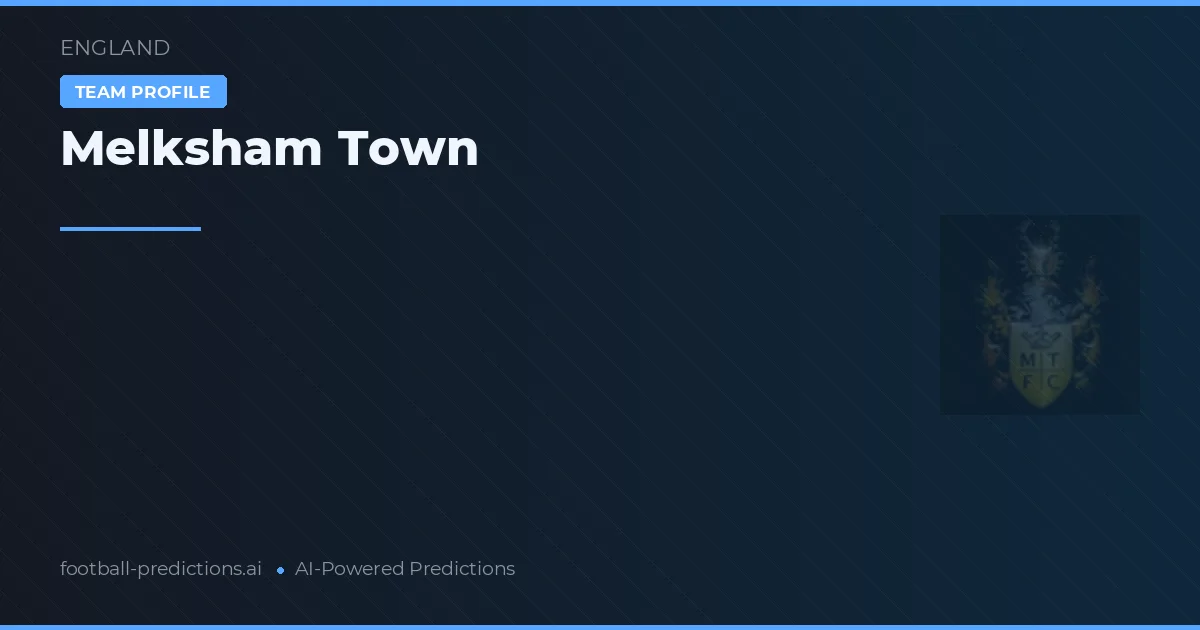 Melksham Town Predictions & Stats