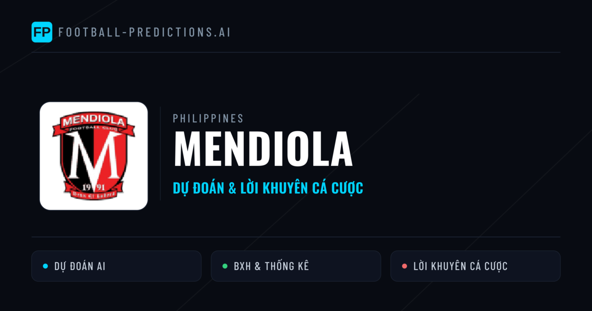 Mendiola Dự đoán & Thống kê