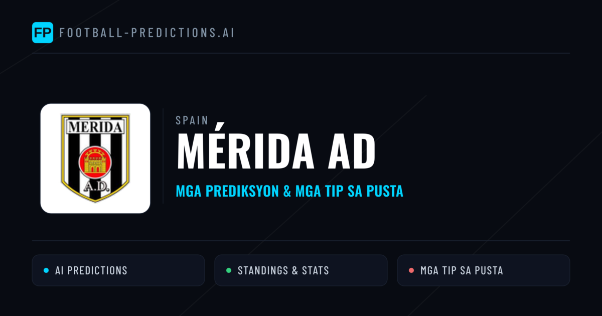 Mérida AD Predictions & Stats