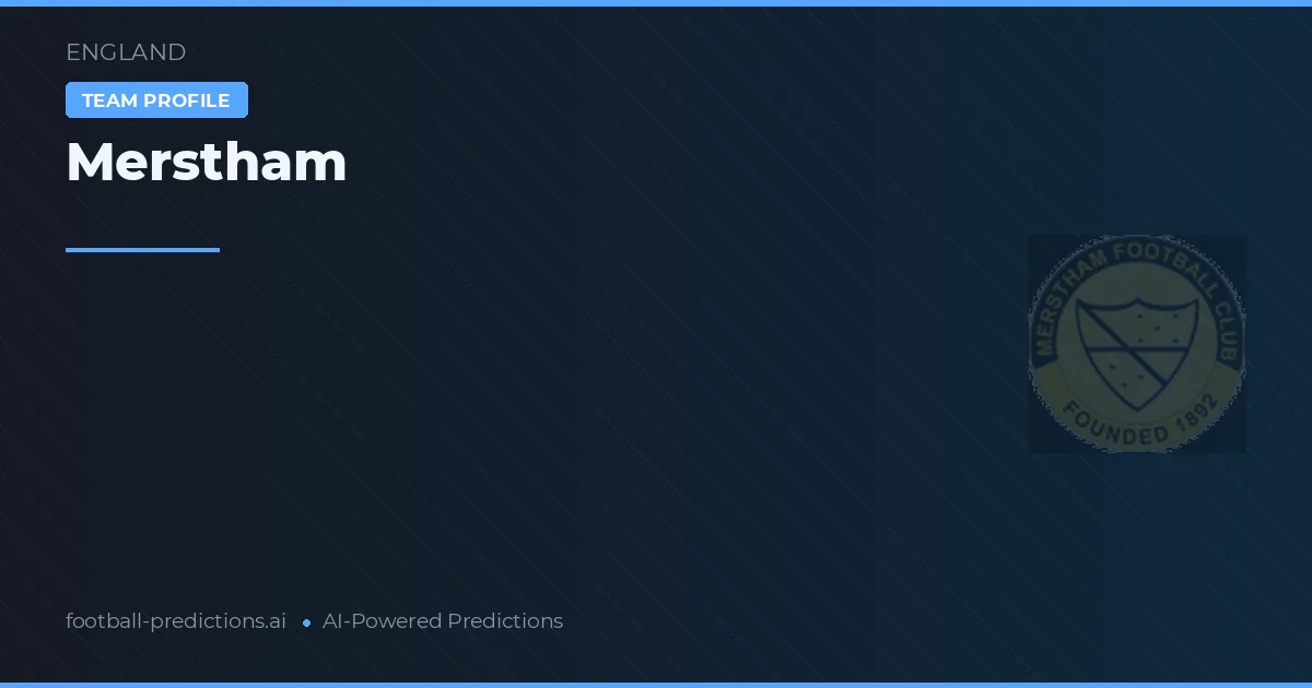 Merstham Predictions & Stats