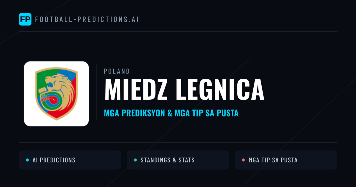 Miedz Legnica Predictions & Stats
