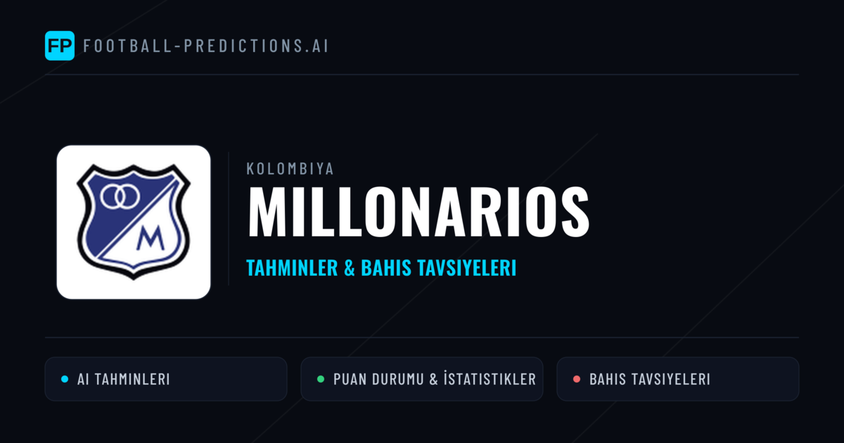 Millonarios Tahminleri & İstatistikler