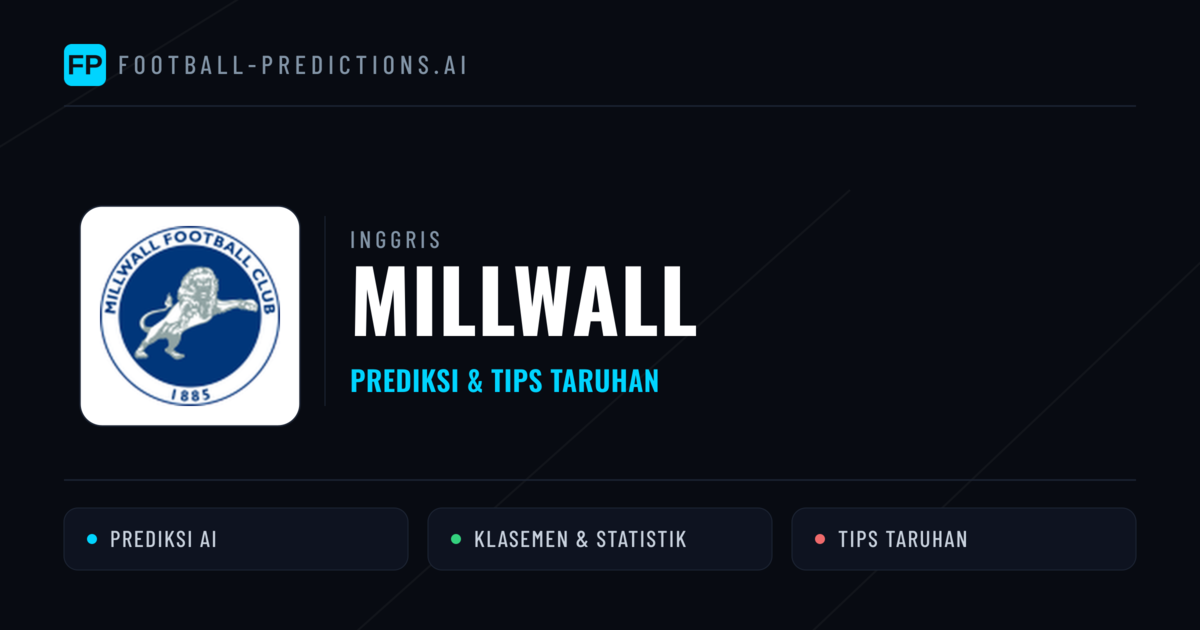 Millwall Prediksi & Statistik Piala Dunia