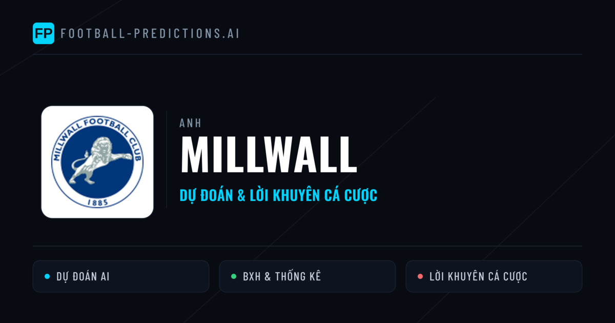 Millwall Dự đoán & Thống kê