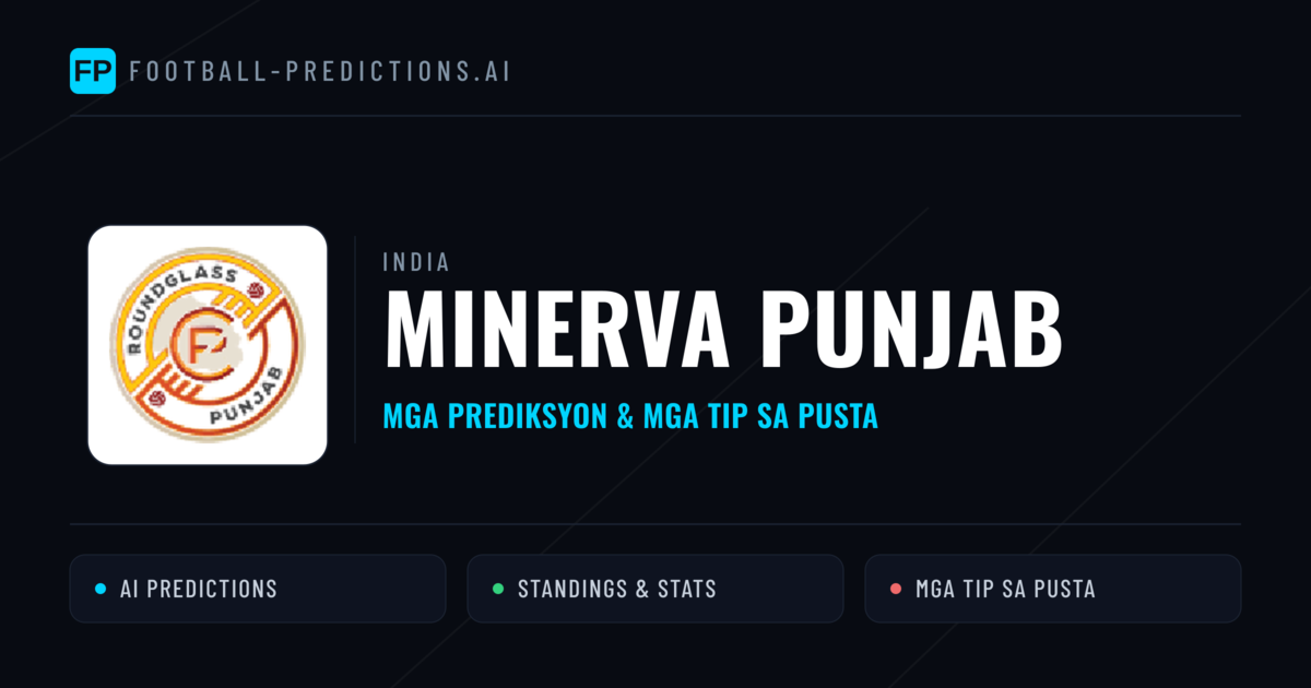 Minerva Punjab Predictions & Stats