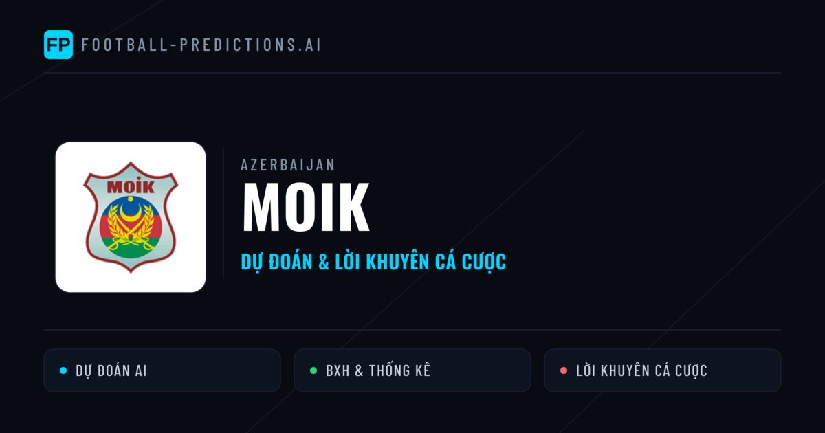 MOIK Dự đoán & Thống kê