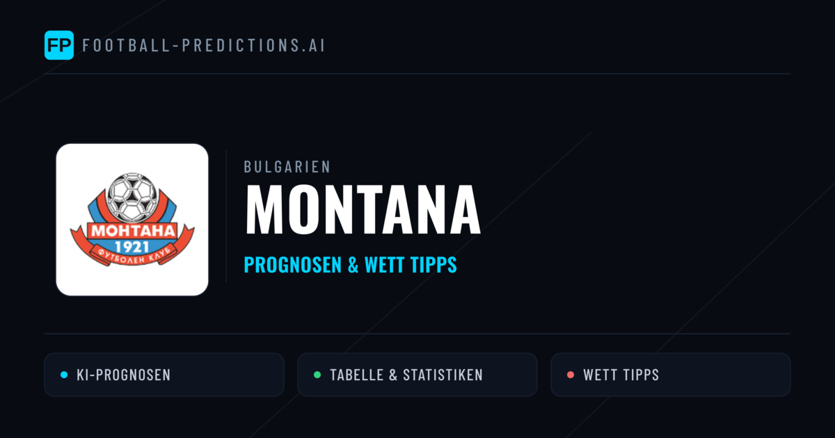 Montana Prognosen & Statistiken