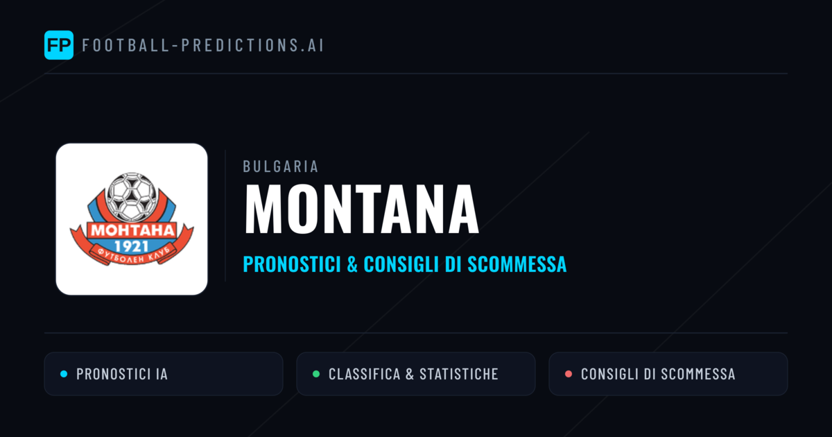 Pronostici e Statistiche Montana