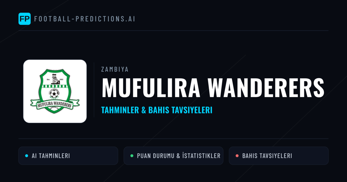 Mufulira Wanderers Tahminleri & İstatistikler