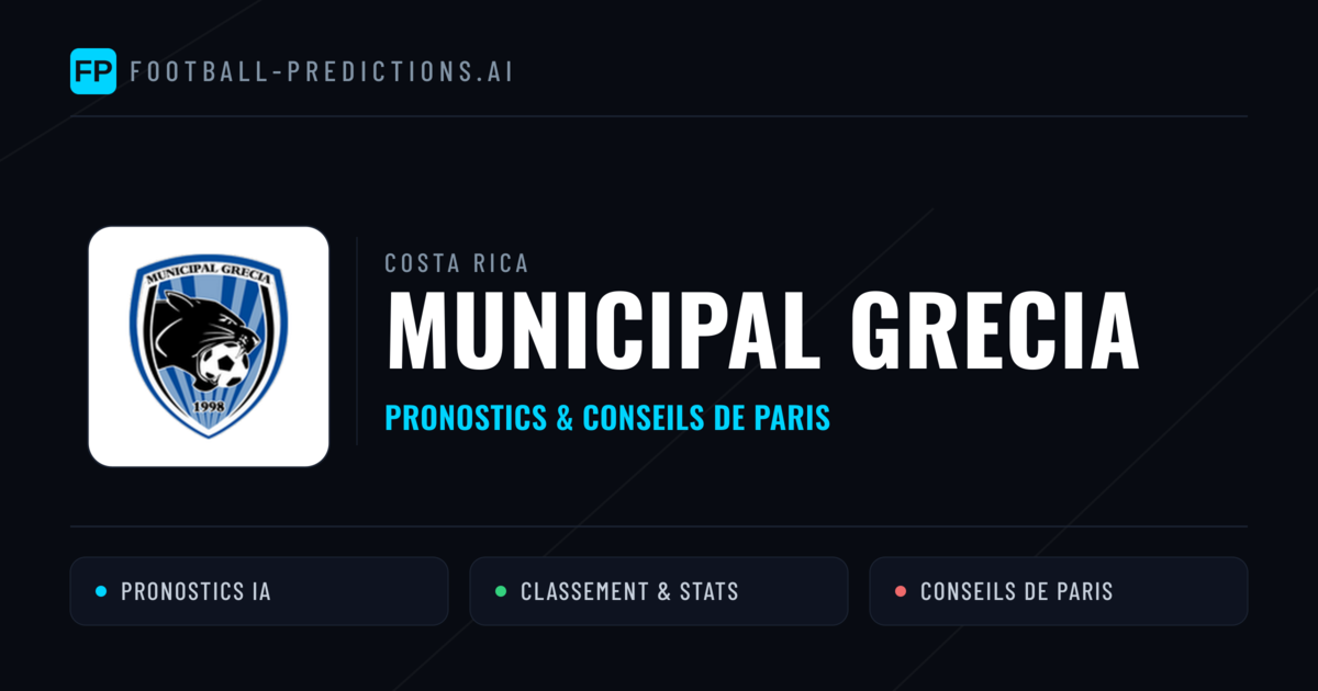 Municipal Grecia Pronostics & Statistiques