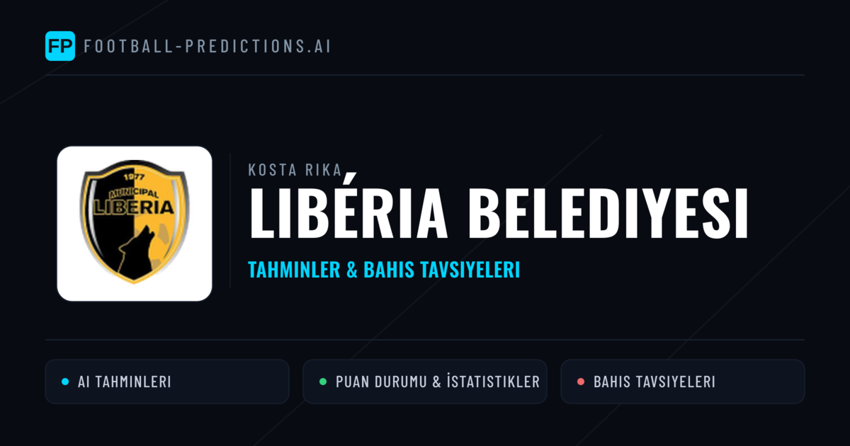 Libéria Belediyesi Tahminleri & İstatistikler