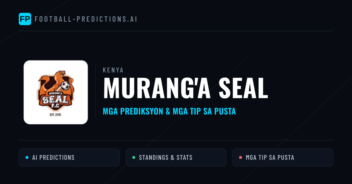Murang'a SEAL Predictions & Stats