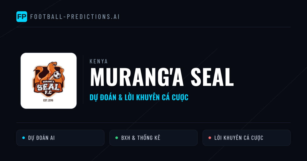 Murang'a SEAL Dự đoán & Thống kê