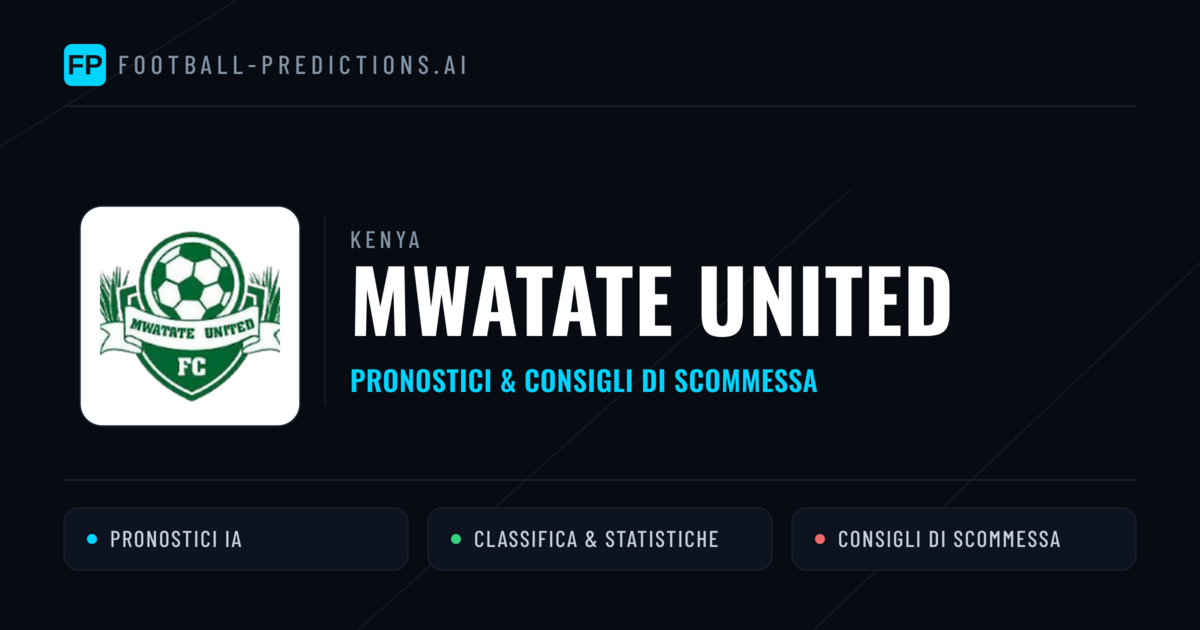 Pronostici e Statistiche Mwatate United