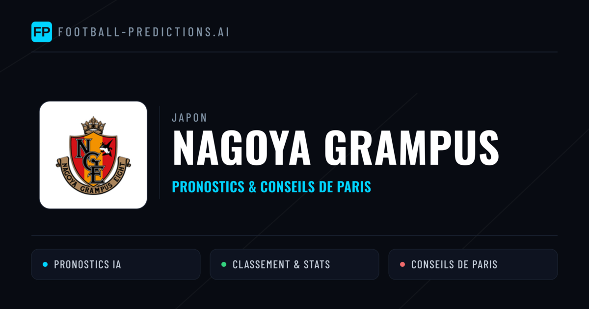 Nagoya Grampus Pronostics & Statistiques