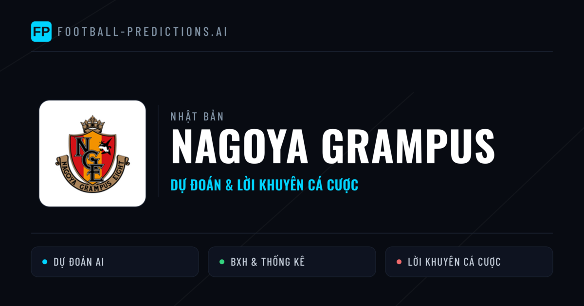 Nagoya Grampus Dự đoán & Thống kê