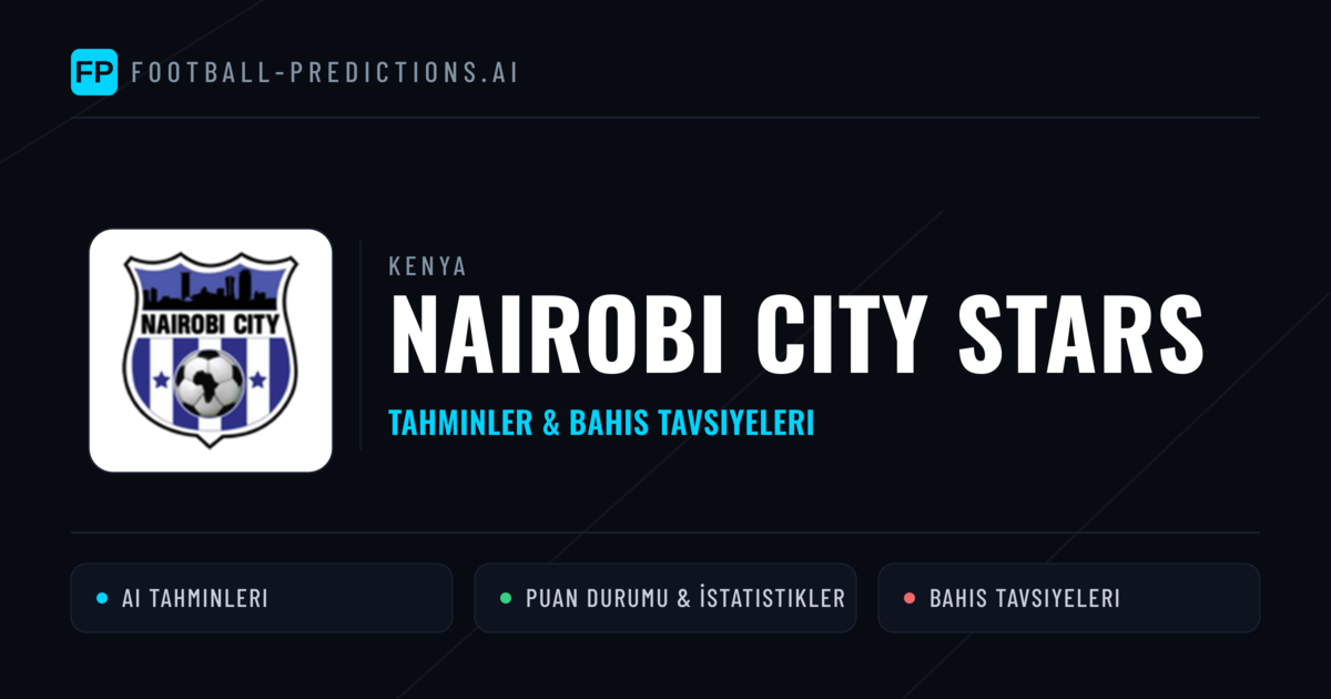 Nairobi City Stars Tahminleri & İstatistikler