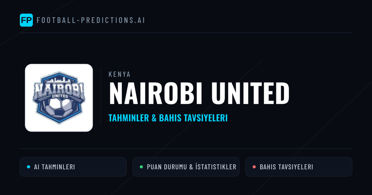 Nairobi United Tahminleri & İstatistikler