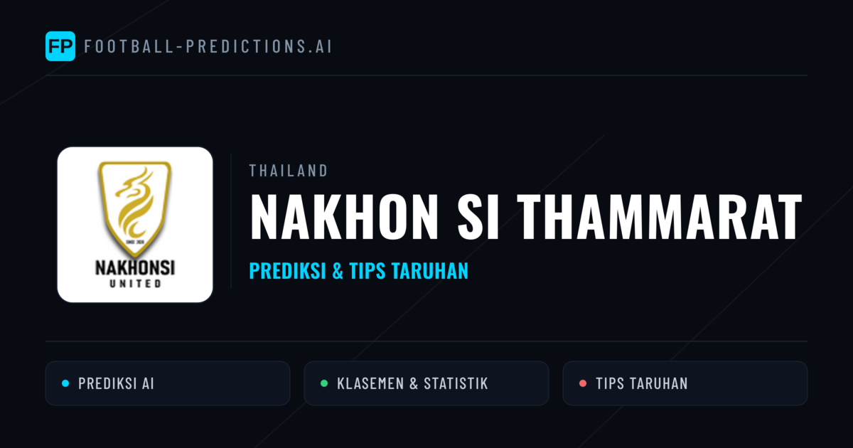 Nakhon Si Thammarat Prediksi & Statistik Piala Dunia