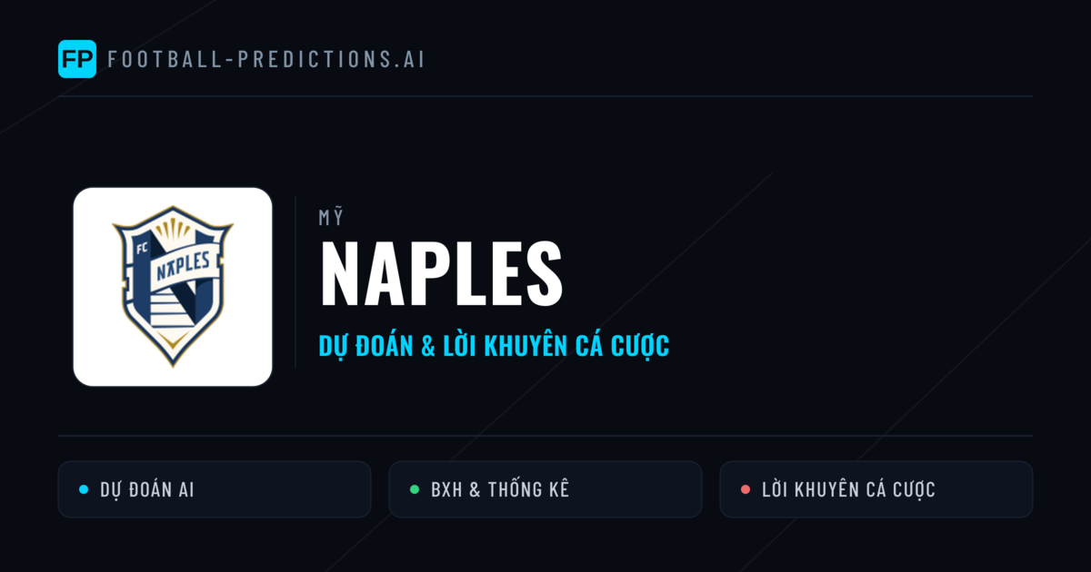 Naples Dự đoán & Thống kê