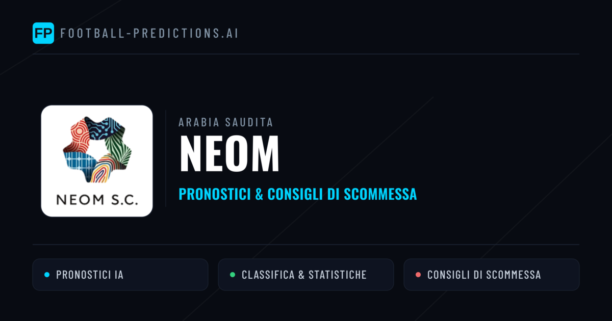 Pronostici e Statistiche NEOM