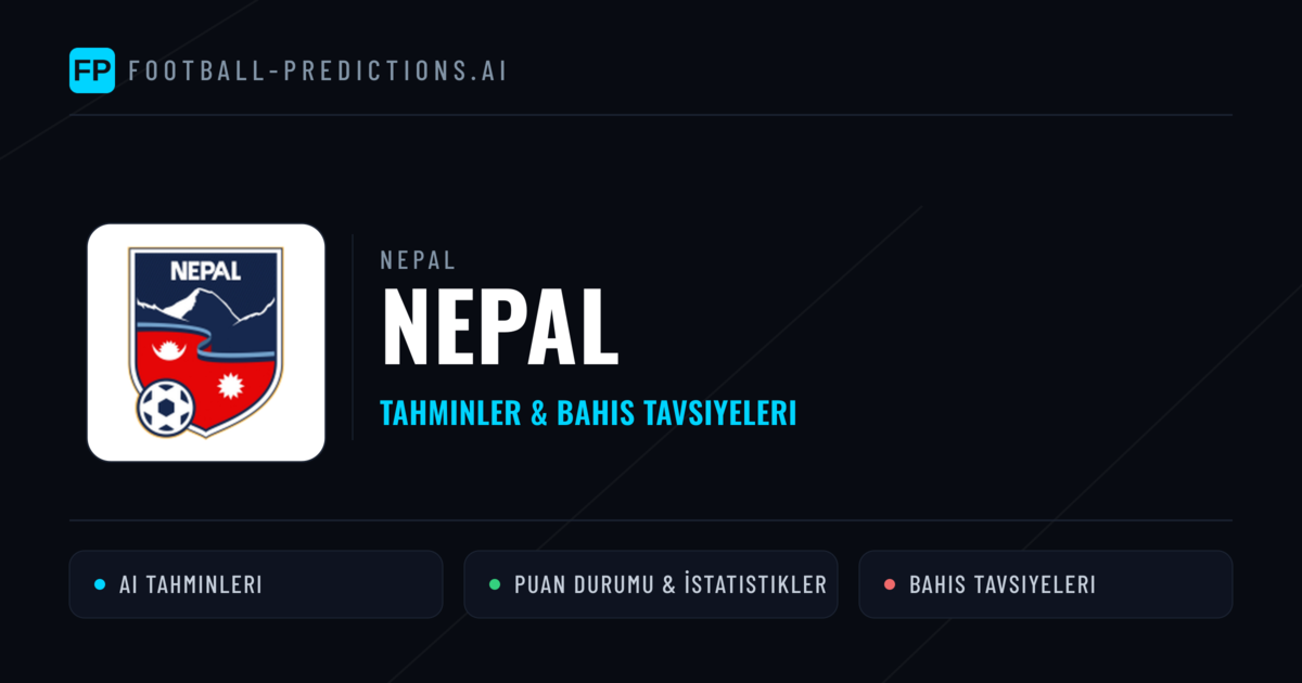 Nepal Tahminleri & İstatistikler