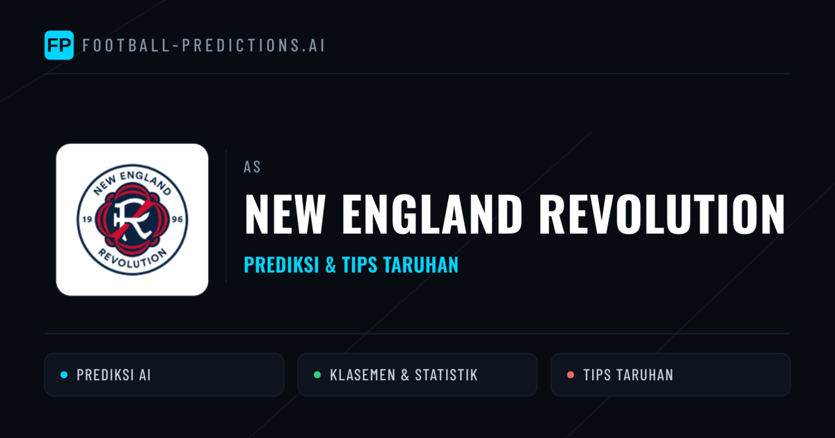 New England Revolution Prediksi & Statistik Piala Dunia