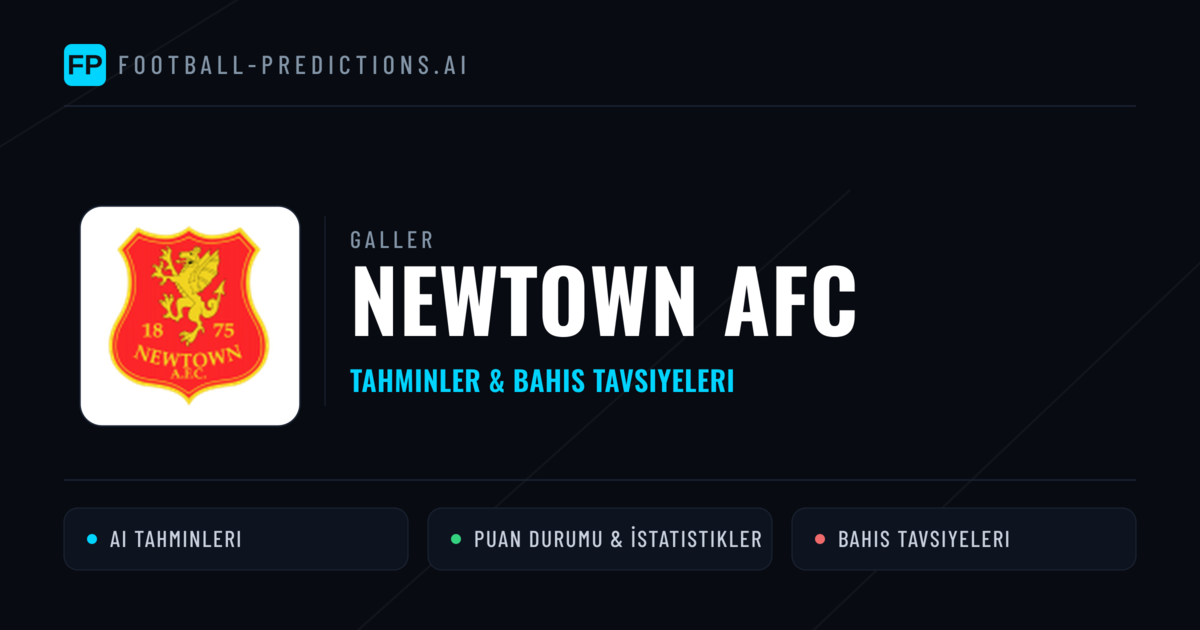 Newtown AFC Tahminleri & İstatistikler