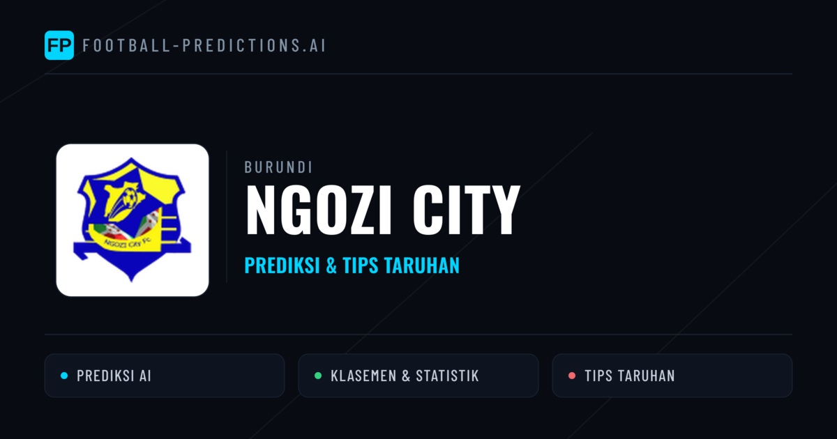 Ngozi City Prediksi & Statistik Piala Dunia