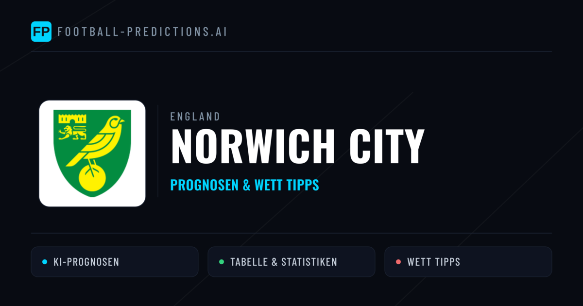 Norwich City Prognosen & Statistiken