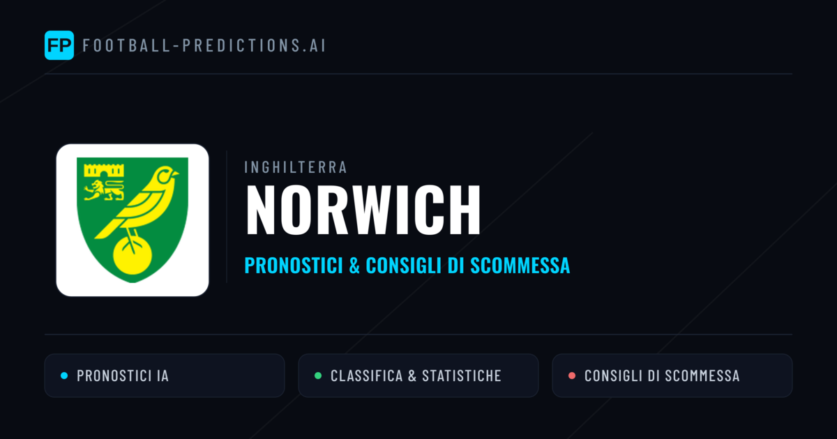 Pronostici e Statistiche Norwich