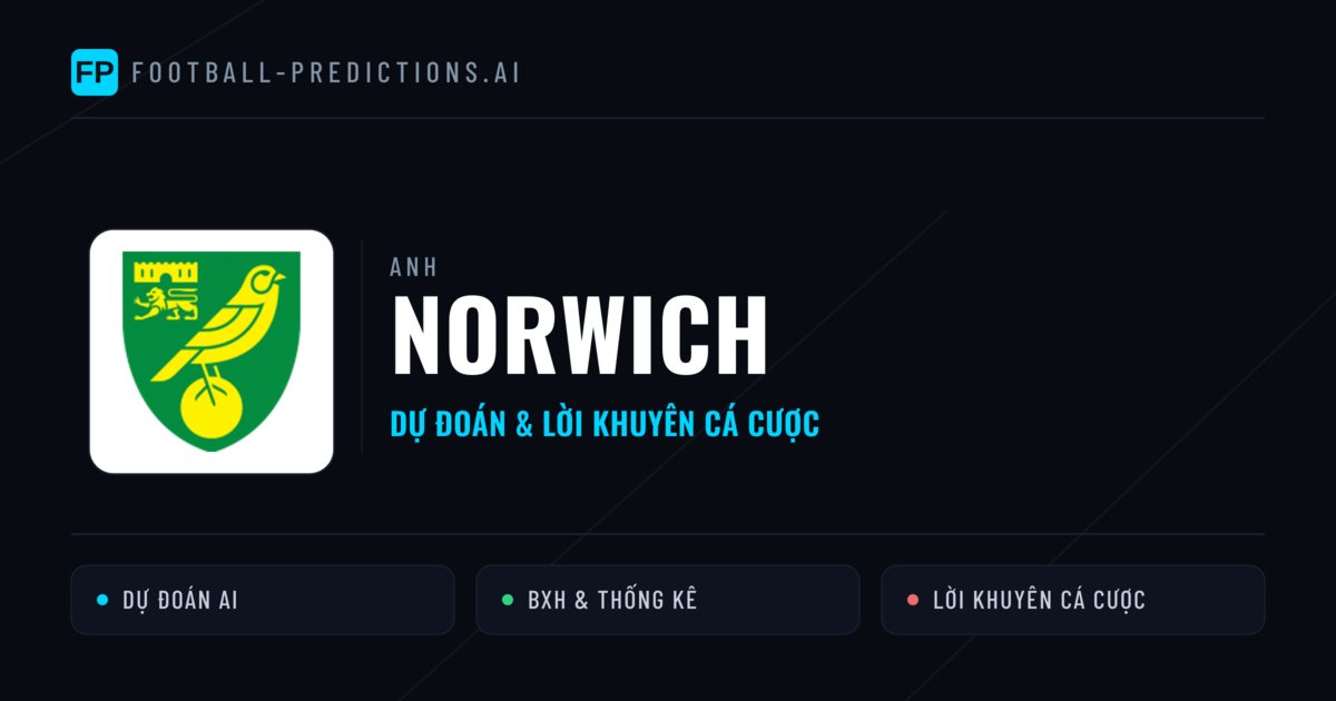 Norwich Dự đoán & Thống kê
