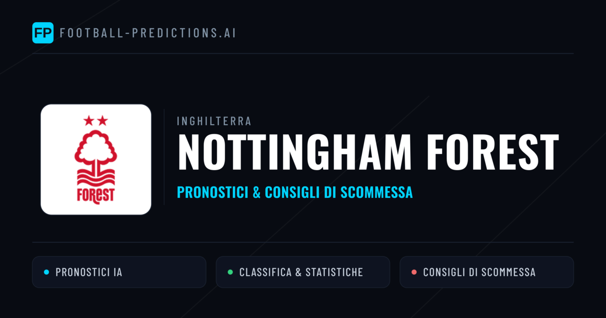 Pronostici e Statistiche Nottingham Forest